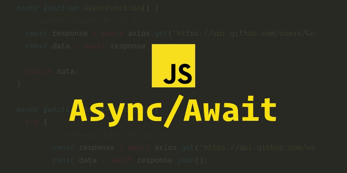 Understanding Async/Await in Javascript